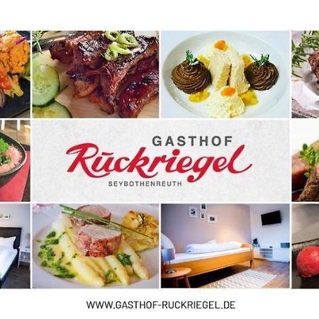 Gasthof Ruckriegel Hotel Seybothenreuth Bagian luar foto